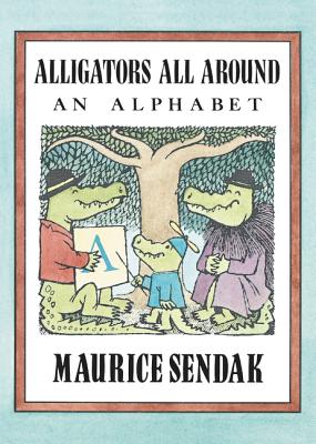 Alligators All Around: An Alphabet - 