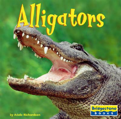 Alligators - Richardson, Adele D