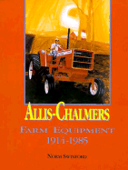 Allis-Chalmers Farm Equipment, 1914-1985