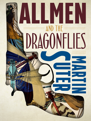 Allmen and the Dragonflies - Suter, Martin, and Morris, Steph (Translated by)