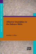 Allusive Soundplay in the Hebrew Bible