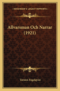 Allvarsman Och Narrar (1921)