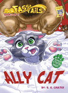 Ally Cat: An adventure book series with fun activities to teach lessons and keep kids off screens