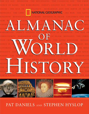 Almanac of World History - Hyslop, Steve, and Daniels, Pat