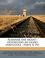 Almanak Das Musas: Offerecido Ao Genio Portuguez: Parte I[-IV] Volume 4