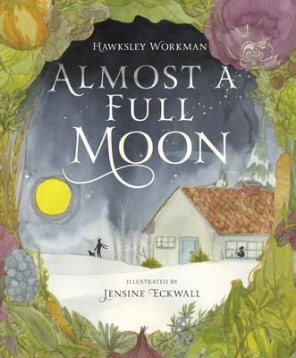 Almost a Full Moon - Workman, Hawksley