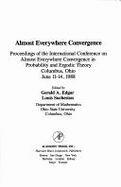 Almost Everywhere Convergence: Proceedings of the International Conference on Almost Everywhere Convergence in Probability and Ergodic Theory, Columbus, Ohio, June 11-14, 1988 - Edgar, Gerald A