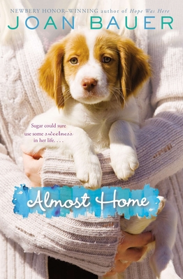 Almost Home - Bauer, Joan
