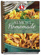Almost Homemade: Shortcuts to Your Favorite Home-Cooked Meals Plus Tips for Effortless Entertaining