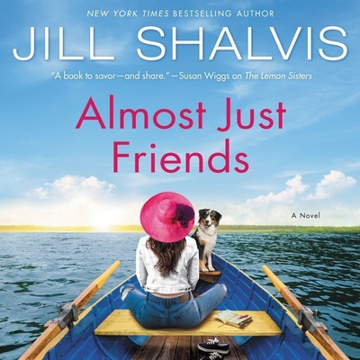 Almost Just Friends Lib/E - Shalvis, Jill, and Mallon, Erin (Read by)