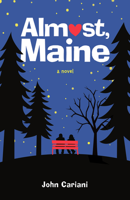 Almost, Maine - Cariani, John