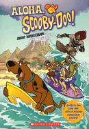 Aloha, Scooby-Doo! - Mathews, Temple (Screenwriter), and Weyn, Suzanne (Adapted by)