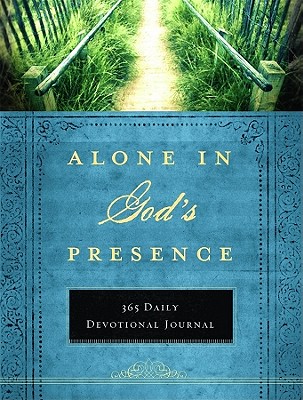 Alone in God's Presence: A 365 Devotional Journal - Farmer, Barbara (Editor)