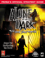Alone in the Dark: The New Nightmare: Prima's Official Strategy Guide - Hodgson, David S J, and Prima Games (Creator)