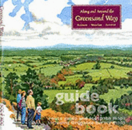 Along and Around the Greensand Way: Guide Book, Route Guide and Footpath Maps Including Ordnance Survey Maps