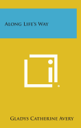 Along Life's Way