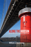 Along the Hudson: Walking Manhattan's Western Waterfront