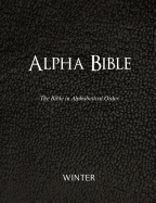 Alpha Bible: The Bible in Alphabetical Order