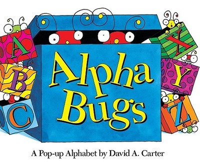 Alpha Bugs: A Pop-Up Alphabet - 