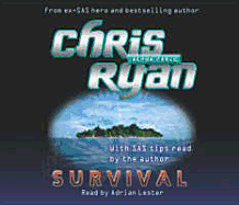 Alpha Force: Survival: Book 1 - Ryan, Chris, and Teller, Neville (Abridged by), and Lester, Adrian (Read by)