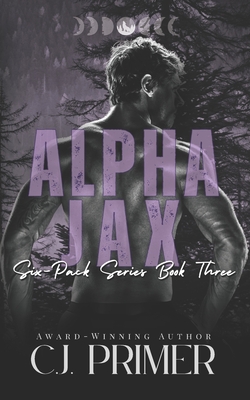 Alpha Jax: six-pack series book three - Primer, C J