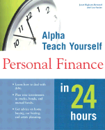 Alpha Teach Yourself Personal Finance in 24 Hours - Bigham Bernstel, Janet, and Saslav, Lea