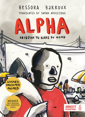 Alpha - Bessora, Sarah, and Ardizzone (Translated by)