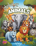 Alphabet Animals Coloring Book: Children/Kids Coloring Book, 3+, English Alphabet, Animals to Color, Alphabet Animal Kingdom