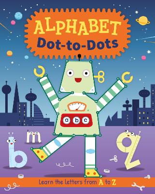 Alphabet Dot-to-Dots: Learn the Letters A to Z - Espinosa, Genie