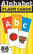 Alphabet (Flash Kids Flash Cards) - Flash Kids Editors