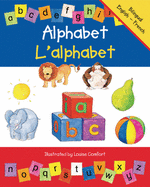 Alphabet: L'alphabet - Bruzzone, Catherine, and Comfort, Louise (Illustrator)