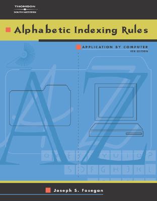 Alphabetic Indexing Rules: Application by Computer - Fosegan, Joseph S