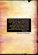Alphabetical List of Graduates of the University of Edinburgh from 1859 to 1888 (Both Years Included