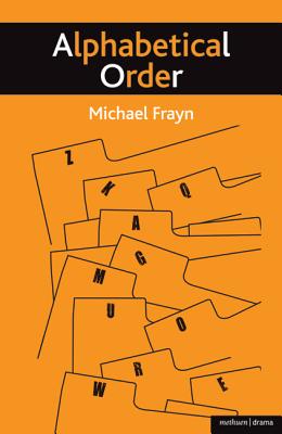 Alphabetical Order - Frayn, Michael