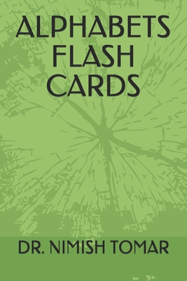 Alphabets Flash Cards - Tomar, Nimish