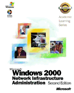 Als Microsoft Windows 2000 Network Infrastructure Administration 2E (70-216)
