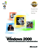 ALS Microsoft Windows 2000 Network Infrastructure Administration