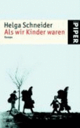 Als Wir Kinder Waren - Schneider, Helga; Schmitt, Claudia