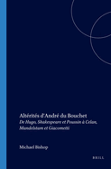 Altrits d'Andr Du Bouchet: de Hugo, Shakespeare Et Poussin  Celan, Mandelstam Et Giacometti