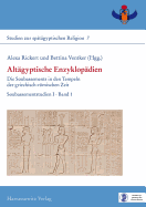 Altagyptische Enzyklopadien: Die Soubassements in Den Tempeln Der Griechisch-Romischen Zeit - Rickert, Alexa (Editor), and Ventker, Bettina (Editor)