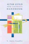 Altar Guild Sacristy Handbook