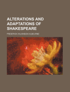 Alterations and Adaptations of Shakespeare