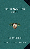 Altere Novellen (1889)