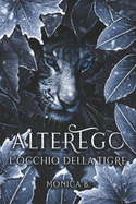 AlterEgo - L'Occhio della Tigre