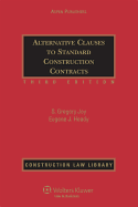 Alternative Clauses to Standard Construction Contracts, Third Edition