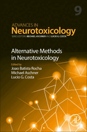 Alternative Methods in Neurotoxicology: Volume 9