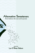 Alternative Sweeteners, Third Edition, Revised and Expanded