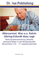 Altersarmut. Was u.a. Katrin Gring-Eckardt dazu sagt