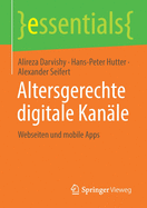 Altersgerechte Digitale Kanle: Webseiten Und Mobile Apps