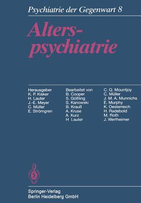 Alterspsychiatrie - Kisker, K P (Editor), and Lauter, H (Editor), and Meyer, J -E (Editor)